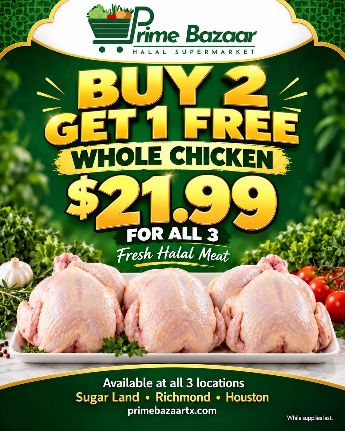 Fresh Zabiha Halal Whole Chicken Buy 2 Get 1 Free